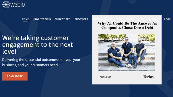 Irish start-up Webio, a leader in Conversational AI in the credit, collections and payments industry, has today announced a series A funding round led by Finch Capital.
