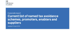 The government has removed two identified tax avoidance schemes from its official list after legislation which allows for a scheme to be publicised only allows it to be made public for 12 months.