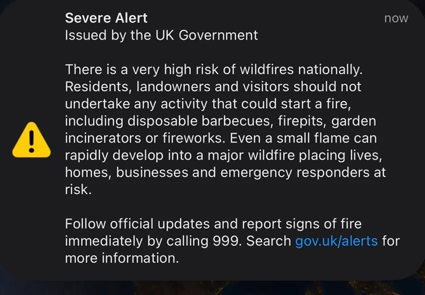 The state screamed at every phone in England and Wales about wildfires, then spent the same week quietly loosening the policies that tackle their cause. Richard Alvin on drought, Derek's smoke alarms and why an emergency that changes nothing is just a ringtone.